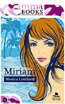 Miriam (GD Team vol 3,5) - Monica Lombardi