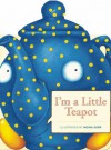 I'm a Little Teapot - Maralyn O'Bradovich, Moira Kemp