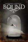 Bound (Mirrors of Bershan #1) - J. Elizabeth Hill