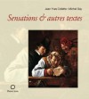 Sensations et autres textes (CARRÉe) (French Edition) - Jean Yves Collette, Michel Gay