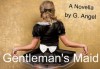 Gentleman's Maid - Golden Angel