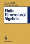 Finite Dimensional Algebras - Yurj A. Drozd, Vladimir V. Kirichenko, V. Dlab