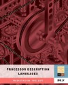 Processor Description Languages, Volume 1 (Systems on Silicon) (Systems on Silicon) - Nikil Dutt