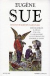 Romans de mort et d'aventures - Eugène Sue, Francis Lacassin