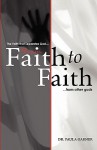 From Faith to Faith - Garner Paula
