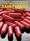 The Truth about Barbiturates - Judy Monroe Peterson