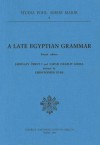 A Late Egyptian Grammar - Jaroslav Černý, Sarah Israelit Groll, Christopher Eyre