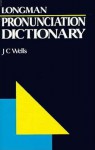 Longman Pronunciation Dictionary Paperback - Wells