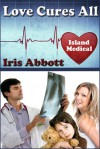 Love Cures All - Iris Abbott