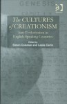 The Cultures of Creationism: Anti-Evolution in English-Speaking Countries - Simon Coleman