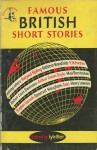 Famous British Short Stories - Mulk Raj Anand, E.M. Forster, Robert Louis Stevenson, W. Somerset Maugham, Katherine Mansfield, M.R. James, R.K. Narayan, Saki, Max Beerbohm, Henry Lawson, Stephen Leacock, Baron Corvo, Arthur Conan Doyle, Rudyard Kipling