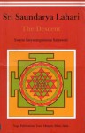 Sri Saundarya Lahari/The Descent - Swami Satyasangananda Saraswati