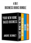 BUSINESS BOOKS FOR HOME BASED BUSINESS (4 in 1 BUNDLE) #1: Youtube, Affiliate Marketing via Product Launches,Blogging and Thrift Shop - Andre Bennet