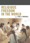 Religious Freedom in the World - Paul A. Marshall