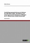 Geschaftsprozessoptimierung Im Rahmen Der Din ISO/Ts 16949 - Beschaffung Und Lenkung Personeller Resourcen Am Beispiel Der Fa. Mustermann Gmbh Musters - Stefan Schwarz