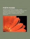 Po Te Russe: Ivan Krylov, Alexandre Pouchkine, Vladimir Pavlovitch Paley, Velimir Khlebnikov, Abdulla Tuqay - Source Wikipedia