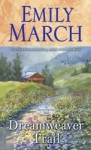 Dreamweaver Trail: An Eternity Springs Novel - Emily March