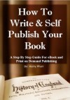 How To Write & Self Publish Your Book - Kerry Pharr