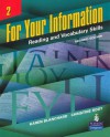 For Your Information 2: Reading and Vocabulary Skills (Student Book and Classroom Audio CDs) - Karen Blanchard, Christine Root