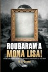 Roubaram a Mona Lisa! - R.A. Scotti, Ana Ban