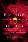 Empire of Lies: The Truth about China in the Twenty-First Century - Guy Sorman