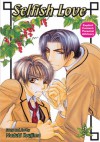 Selfish Love: Book 2 (Yaoi) - Naduki Koujima