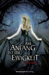 Am Anfang ist die Ewigkeit - Trinity Faegen