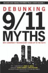 Debunking 9/11 Myths: Why Conspiracy Theories Can't Stand Up to the Facts - Popular Mechanics Magazine, David Dunbar, Brad Reagan, James B. Meigs