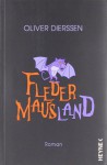 Fledermausland - Oliver Dierssen