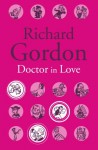 Doctor in Love - Richard Gordon