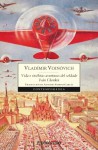 Vida e insólitas aventuras del soldado Iván Chonkin - Vladimir Voinovich