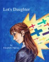 Lot's Daughter - Elizabeth Thomas