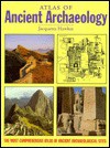 Atlas of Archaeology - Jacquetta Hopkins Hawkes