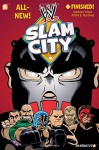 WWE Slam City #1: Finished - Kevin Kobasic