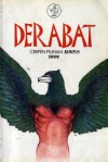 Derabat: Cerpen Pilihan Kompas 1999 - Kenedi Nurhan