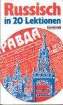 Russisch in 20 Lektionen - Klaus Günther, Valerija Netschajewa