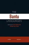 The Bantu Languages (Routledge Language Family Series) - Derek Nurse, Gérard Philippson