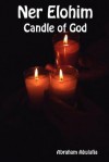 Ner Elohim - Candle of God - Abraham Abulafia