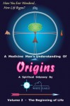 Origins - 2: The Beginning of Life - White Eagle