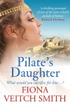 Pilate's Daughter - Fiona Veitch Smith