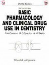 Basic Pharmacology And Clinical Drug Use In Dentistry - Roderick A. Cawson, R.G. Spector