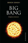 Big Bang: Originea Universului - Simon Singh