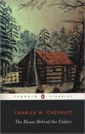 The House Behind the Cedars - Charles W. Chesnutt