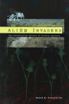 Alien Invaders: The Continuing Threat Of Exotic Species - Sneed B. Collard III