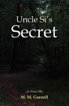 Uncle Si's Secret - M.M. Gornell