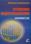 Stosunki międzynarodowe. Vademecum - Radosław Zenderowski, Zenderowski Radosław