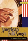 American Folk Songs: A Regional Encyclopedia: A Regional Encyclopedia - Norm Cohen