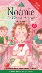 Le Grand Amour - Gilles Tibo, Louise-Andrée Laliberté