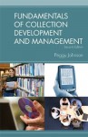 Fundamentals of Collection Development and Management, 2/e - Peggy Johnson