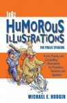 1002 Humorous Illustrations for Public Speaking - Michael Hodgin